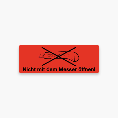 Nicht mit dem Messer ffnen!