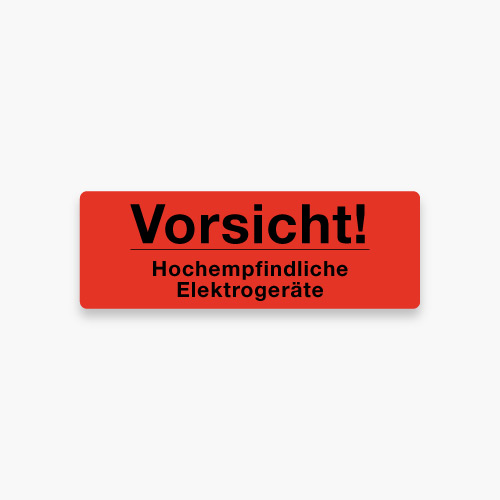 Vorsicht - Hochempfindliche Elektrogerte!
