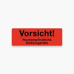 Vorsicht - Hochempfindliche Elektrogerte!